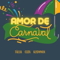 Amor de Carnaval - Single - Tállia, Klismman & Cezza