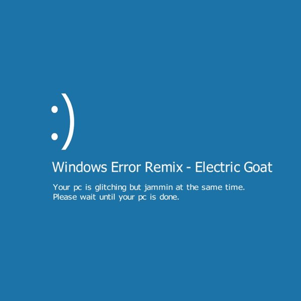 Windows Error (Sparta Remix) - Single - Album by Electric Goat - Apple Music