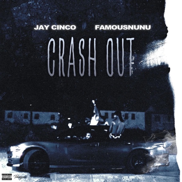 Crash Out (feat. Famous Nunu)