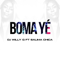 Boma Yé (Radio Edit) [feat. SALIMA CHICA] - Single - DJ Willy G
