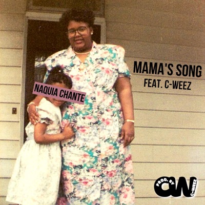 Mama's Song (feat. C-Weez) [Radio Edit] - Single