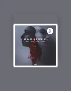 Listen to Annabell Kowalski, watch music videos, read bio, see tour dates & more!