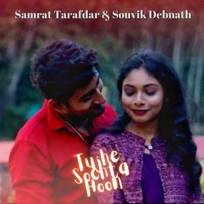 Tujhe Sochta Hoon (feat. Souvik Debnath) - Single