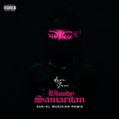 Bloody Samaritan (Sun-El Musician Remix) artwork