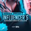 Mega Pras Influencer's (feat. MC Kal, Nathy MC & Central dos Bailes) - Single