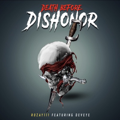 Death Before Dishonor (feat. Deveye) - Single