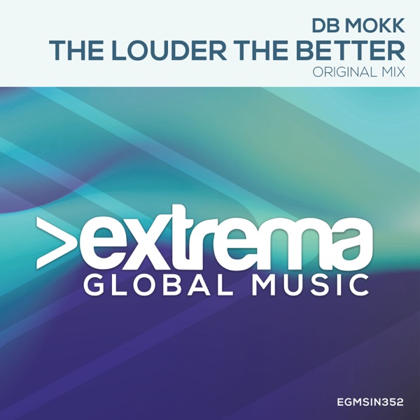The Louder the Better - Single