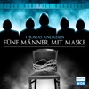 Fünf Männer mit Maske