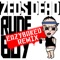 Rude Boy - Zeds Dead & EAZYBAKED lyrics