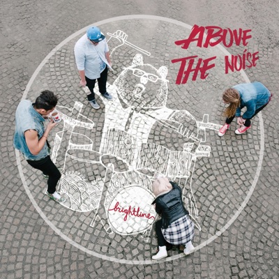 Above the Noise - EP