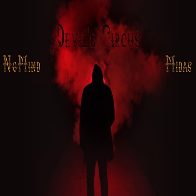 Devil's Circus (feat. No Mind) - Single