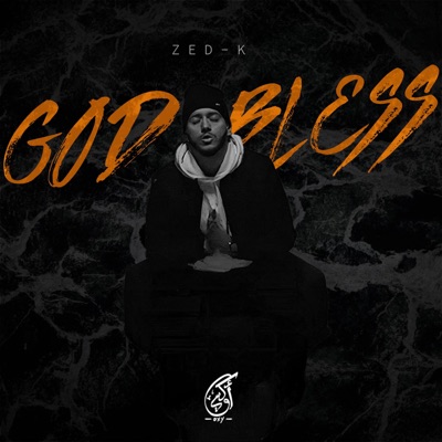 God Bless (feat. Zedk) - Single