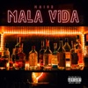 MALA VIDA (feat. Magic Beats) - Single