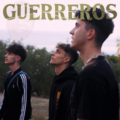 Guerreros (feat. Quimo & Vibes) - Single