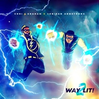 Way 2 Lit (feat. Jor'dan Armstrong) - Single - Chris Graham