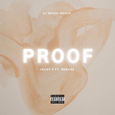 Proof (feat. Reauxs) - Single