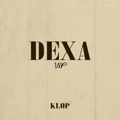 Dexa (VIP) - Single