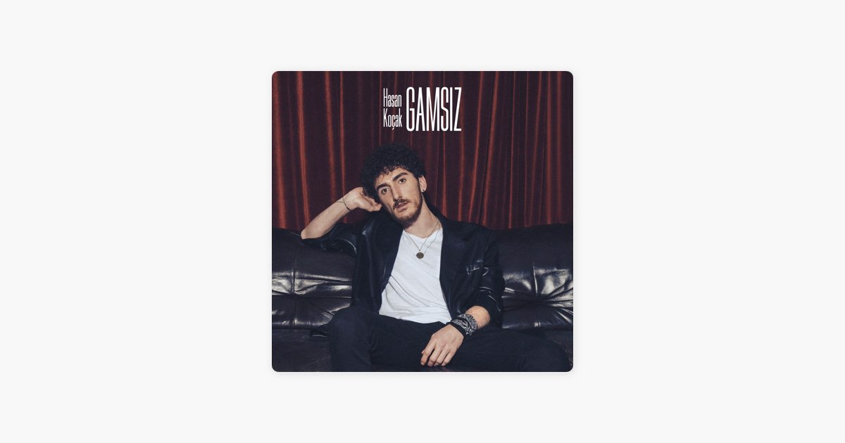 Gamsız – Song by Hasan Koçak – Apple Music
