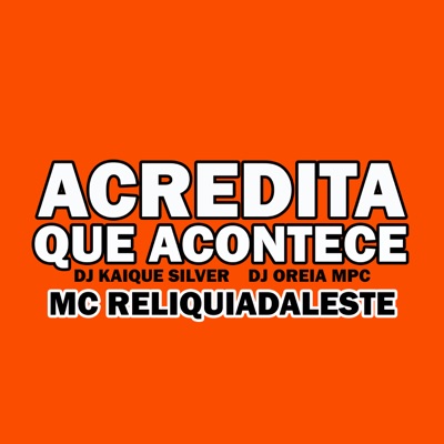 Acredita Que Acontece - Single