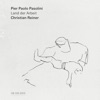 Pier Paolo Pasolini An den Fürsten Pier Paolo Pasolini: Land der Arbeit