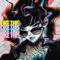 Like This - Single - Anger Issues