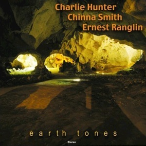 Chinna Smith, Charlie Hunter & Ernest Ranglin What I Am