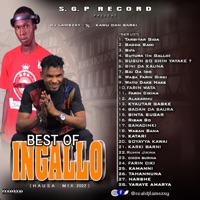 Best of Ingallo (feat. Kawu Dan Sarki) - Dj Lamszxy