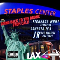 Going back to the Bronx from Cali (feat. Jr da hillside hustler & Computa 75) - Single - FRG Figueroa Mont