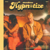 HYPNOTIZE - Stevedreez