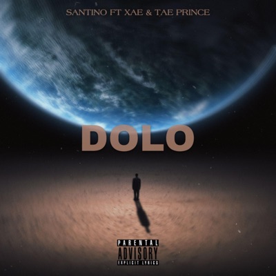 Dolo (feat. Tae Prince & Xae) - Single
