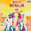 Bete Tu Bhag Ja - Single