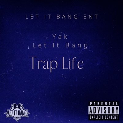 Trap Life - Single