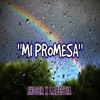 Mi Promesa - Single