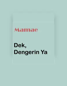Mamaeを聴いたり、ミュージックビデオを鑑賞したり、経歴やツアー日程などを確認したりしましょう！