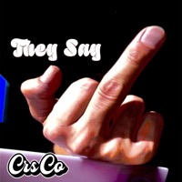 They Say - Single - CRS CO