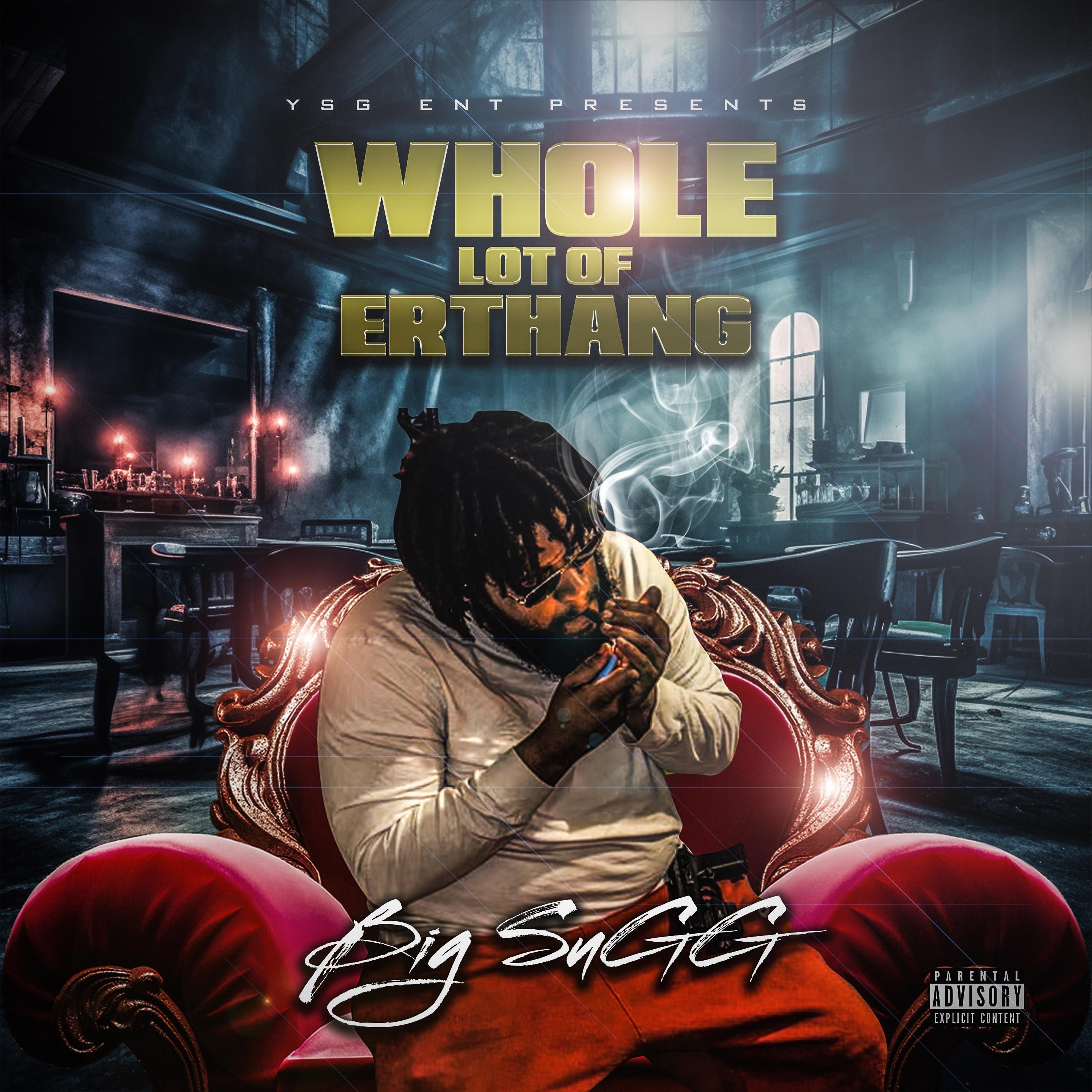 Whole Lot of Erthang