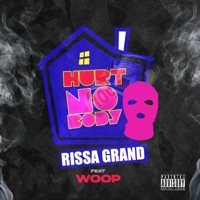 Hurt Nobody (feat. Woop) - Single - Rissa Grand