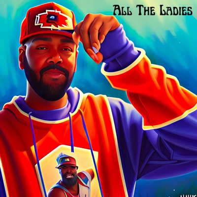 All the Ladies (feat. Dj Fuccem) - Single