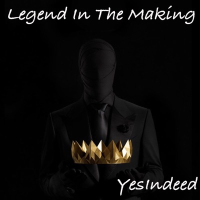 Legend In the Making