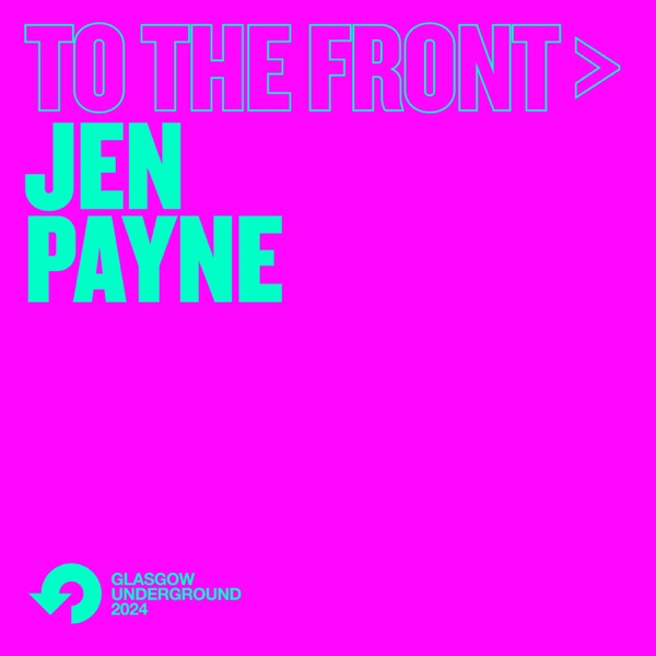 To The Front: Jen Payne (DJ Mix)