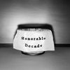 Honorable Decade