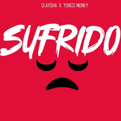 SUFRIDO (feat. Yoncs Money) - Single