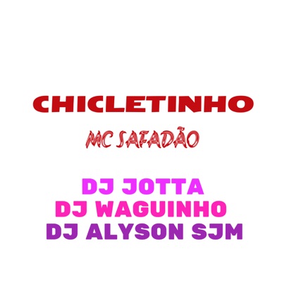 Chicletinho - Single