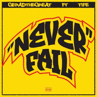 Never fail (feat. Tife) - Single