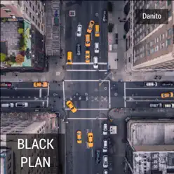 Black Plan - Single - Danito Black Plan - Single - Danito