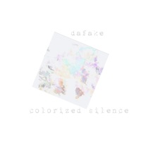 Colorized Silence - DAFAKE