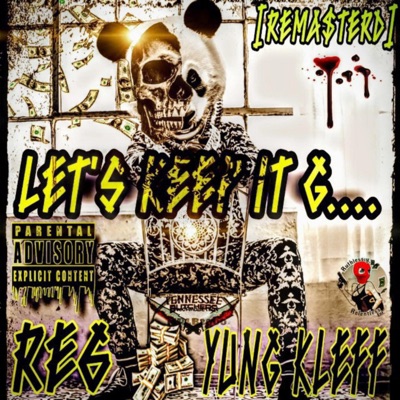 Let's Keep It G (feat. Re6) [Remastered] - Single