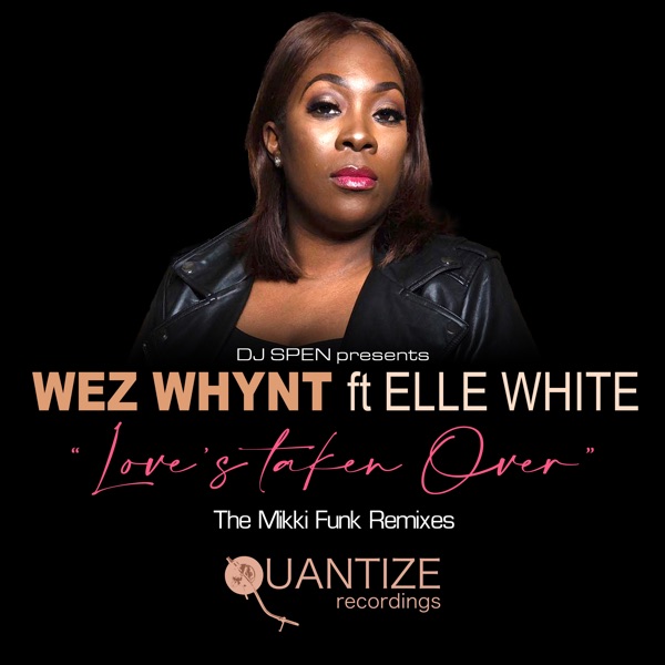 Love's Taken over (The Mikki Funk Remix) [feat. Elle White] - Single