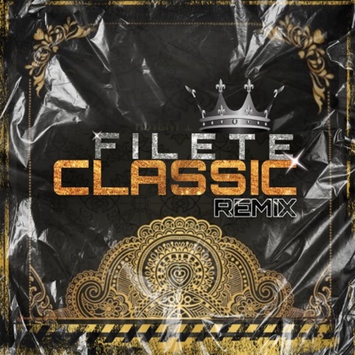Filete Classic (Remix) - Single