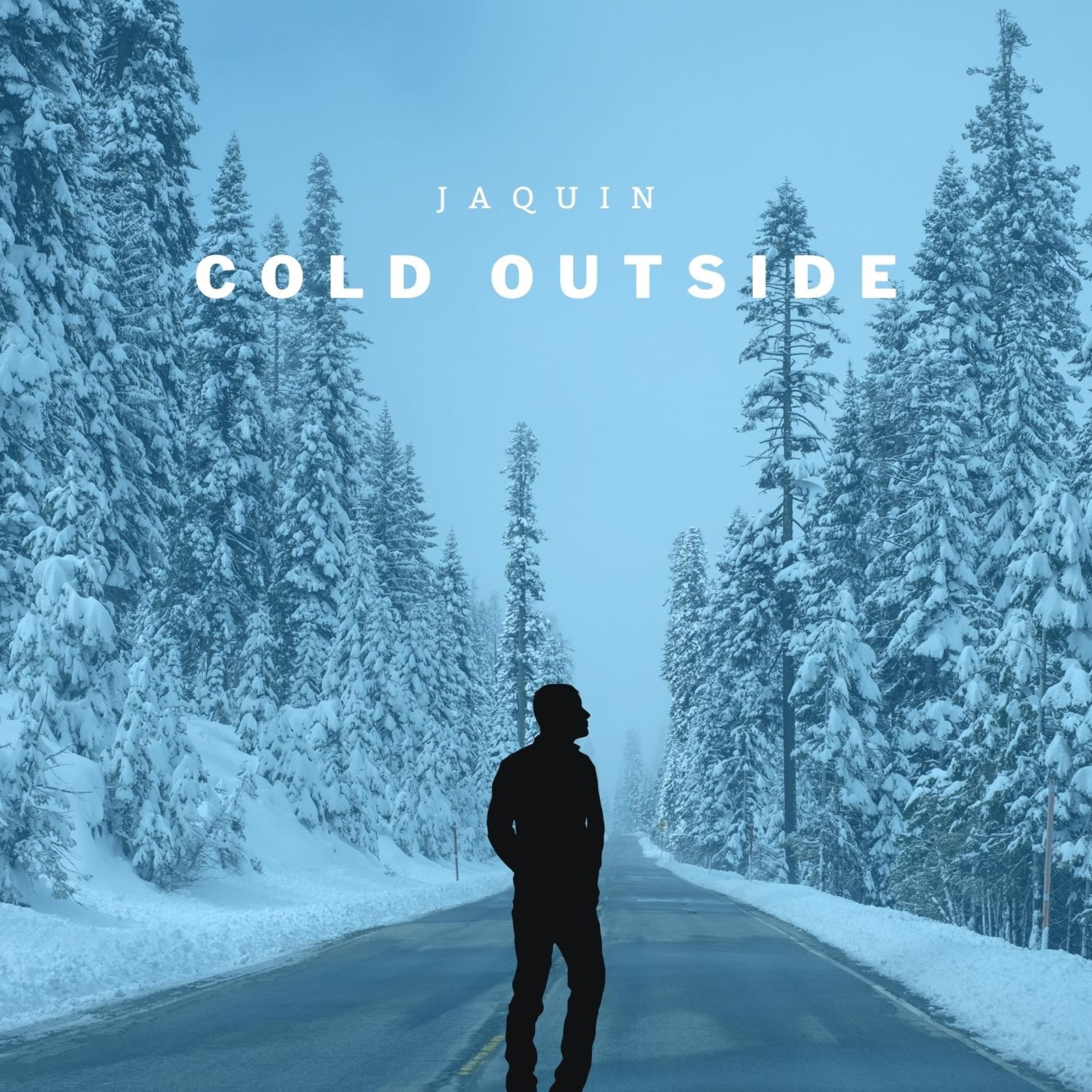 Cold Outside - Single